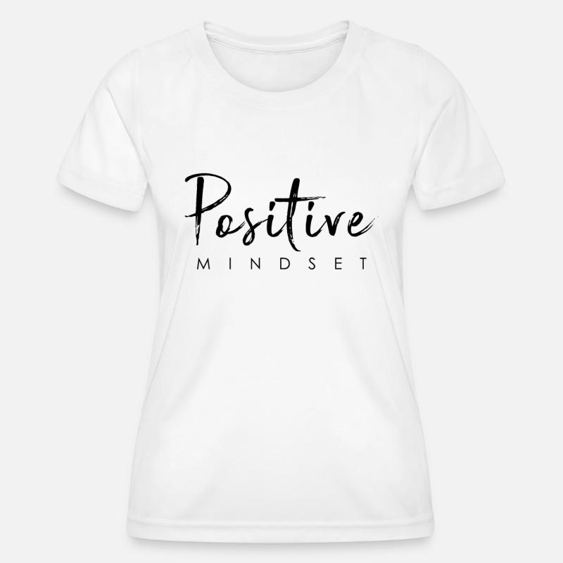 Positive mindset - Stay positive - Women's Functional T-Shirt - white