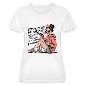 Ich wollte nie Prinzessin werden... Frecher Spruch - Frauen Funktions-T-Shirt - Weiß - Vorne - AI Model Female 172 dark (172cm)