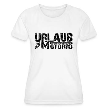 Urlaub beginnt auf meinem Motorrad Biker Spruch - Frauen Funktions-T-Shirt - Weiß - Vorne - AI Model Female 172 dark (172cm)
