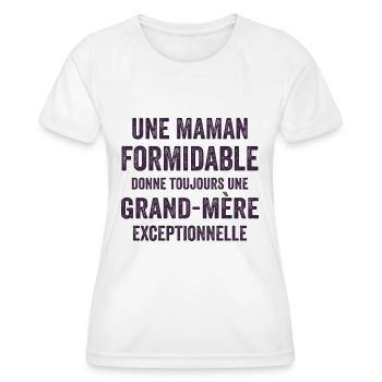 Une Maman formidable Donne Toujours Une Grand-Mere - T-shirt sport Femme - blanc - Devant - AI Model Female 172 dark (172cm)