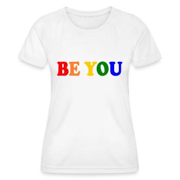 Be you - Women's Functional T-Shirt - white - Front - AI Model Female 172 dark (172cm)
