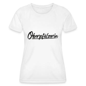 Cooles Oberpfälzerin Motiv Shirt Pullover Spruch - Frauen Funktions-T-Shirt - Weiß - Vorne - AI Model Female 172 dark (172cm)