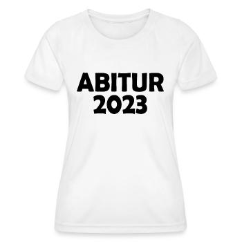 Abitur 2023 - Frauen Funktions-T-Shirt - Weiß - Vorne - AI Model Female 172 dark (172cm)