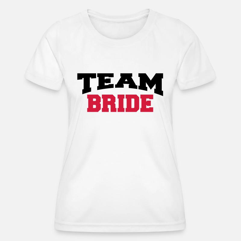 Team Bride - Women's Functional T-Shirt - white