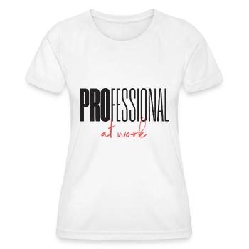 Professionnel au travail - T-shirt sport Femme - blanc - Devant - AI Model Female 172 dark (172cm)