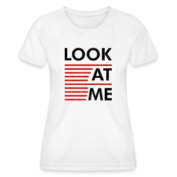 Déclaration Regardez-moi - T-shirt sport Femme - blanc - Devant - AI Model Female 172 dark (172cm)