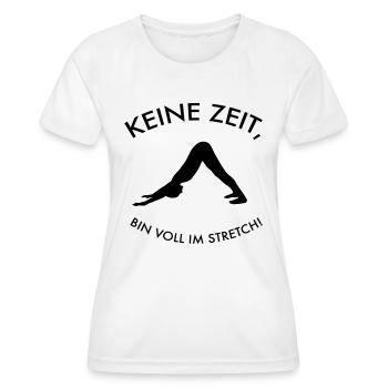 Keine Zeit, Bin Voll Im Stretch - Yoga Yogi - Frauen Funktions-T-Shirt - Weiß - Vorne - AI Model Female 172 dark (172cm)