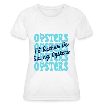 Manger Huîtres Fruits de mer Vin Chef - T-shirt sport Femme - blanc - Devant - AI Model Female 172 dark (172cm)