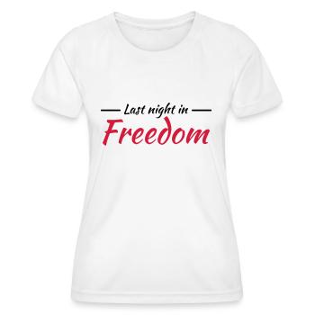 Last night in freedom - Frauen Funktions-T-Shirt - Weiß - Vorne - AI Model Female 172 dark (172cm)
