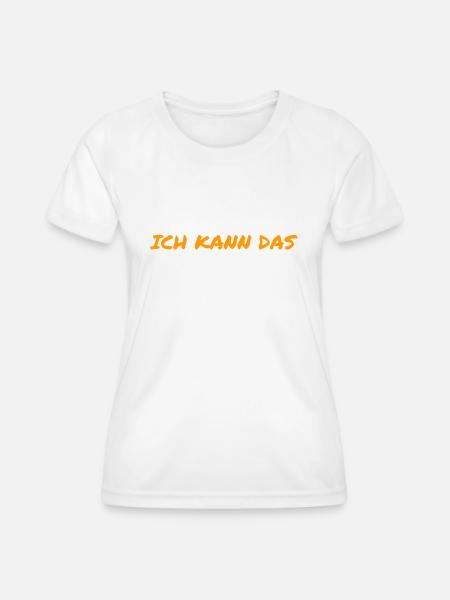 ich bin ein Könner - Frauen Funktions-T-Shirt - Weiß