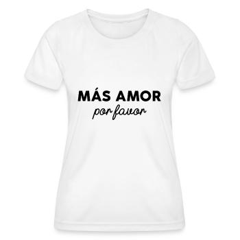 Más Amor Por Favor - Women's Functional T-Shirt - white - Front - AI Model Female 172 dark (172cm)