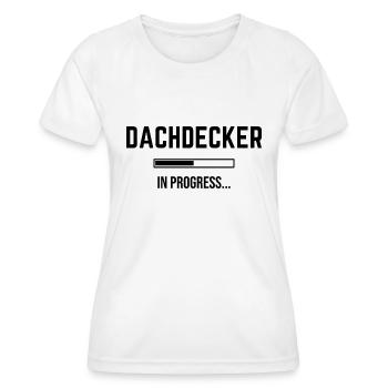 Roofers In Progress - Women's Functional T-Shirt - white - Front - AI Model Female 172 dark (172cm)