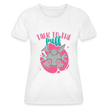 Talk To The Puff Easter - Women's Functional T-Shirt - white - Front - AI Model Female 172 dark (172cm)