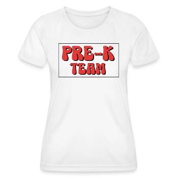 Pre-K Team - Pre Kindergarten Teacher - Women's Functional T-Shirt - white - Front - AI Model Female 172 dark (172cm)