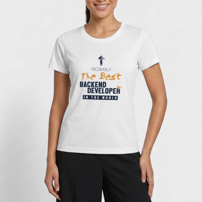 Best Backend Developer World Coder Software Women's Functional T-Shirt
