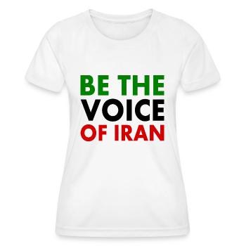 Be the voice of iran - Women's Functional T-Shirt - white - Front - AI Model Female 172 dark (172cm)