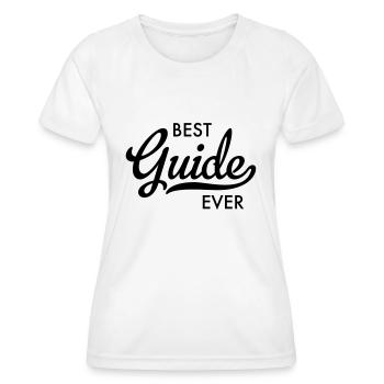 best guide ever - Frauen Funktions-T-Shirt - Weiß - Vorne - AI Model Female 172 dark (172cm)