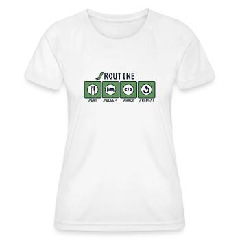 Routine Eat Sleep Hack Répéter Sniffer Phishing - T-shirt sport Femme - blanc - Devant - AI Model Female 172 dark (172cm)