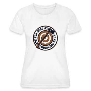 Bist du gut darin, Axt zu werfen Axt Wurf Spiel - Frauen Funktions-T-Shirt - Weiß - Vorne - AI Model Female 172 dark (172cm)