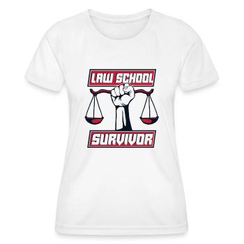 Jurastudium Überlebende Rechtswissenschaften Rechtswissenschaftliche Fakultät Rechtswissenschaften - Frauen Funktions-T-Shirt - Weiß - Vorne - AI Model Female 172 dark (172cm)