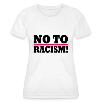 No to racism - T-shirt sport Femme - blanc - Devant - AI Model Female 172 dark (172cm)