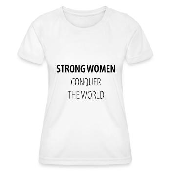 Strong women conquer the world - Frauen Funktions-T-Shirt - Weiß - Vorne - AI Model Female 172 dark (172cm)