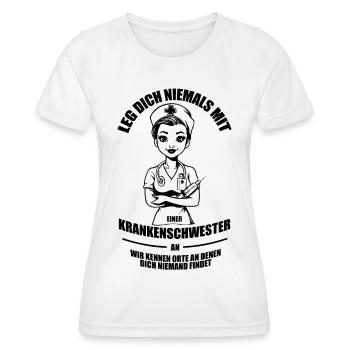 Leg Dich niemals mit einer Krankenschwester an - Frauen Funktions-T-Shirt - Weiß - Vorne - AI Model Female 172 dark (172cm)