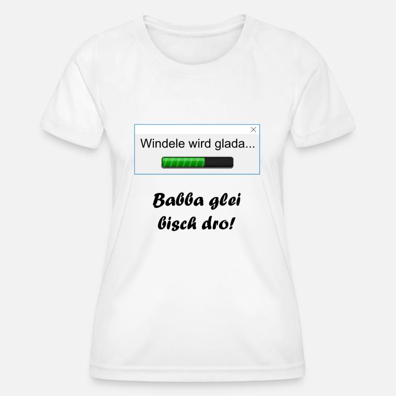 Windele wird glada... - Frauen Funktions-T-Shirt - Weiß