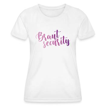 Braut Security - Frauen Funktions-T-Shirt - Weiß - Vorne - AI Model Female 172 dark (172cm)
