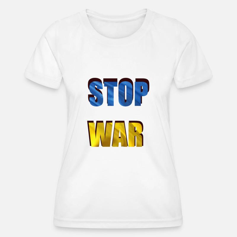 STOP WAR - Women's Functional T-Shirt - white