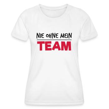 Nie ohne mein Team - Frauen Funktions-T-Shirt - Weiß - Vorne - AI Model Female 172 dark (172cm)