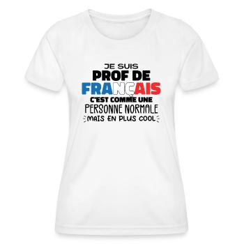 Je Suis Prof De Français Cadeau Prof - T-shirt sport Femme - blanc - Devant - AI Model Female 172 dark (172cm)