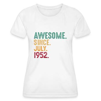 Juillet 1952 - Cadeau du 70e anniversaire. Génial. - T-shirt sport Femme - blanc - Devant - AI Model Female 172 dark (172cm)