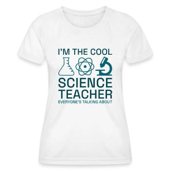 Je suis le professeur de sciences cool - T-shirt sport Femme - blanc - Devant - AI Model Female 172 dark (172cm)