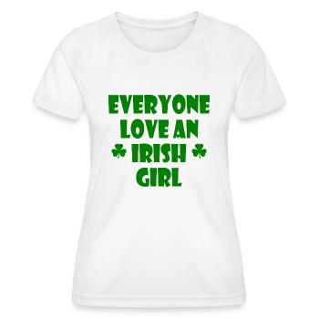 everyone loves an irish girl - Women's Functional T-Shirt - white - Front - AI Model Female 172 dark (172cm)