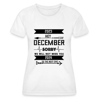 DEZEMBER tut uns leid, wir werden dich nicht vermissen - Frauen Funktions-T-Shirt - Weiß - Vorne - AI Model Female 172 dark (172cm)