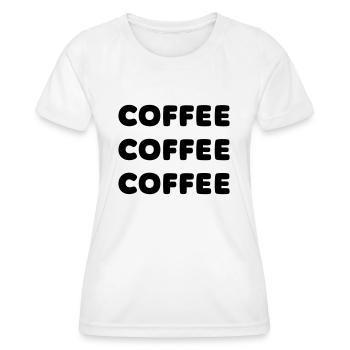Coffee, Coffee Lover - Frauen Funktions-T-Shirt - Weiß - Vorne - AI Model Female 172 dark (172cm)
