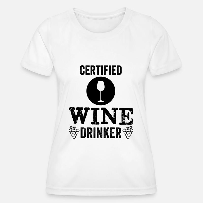 Certified wine lover wine drinker - Women's Functional T-Shirt - white