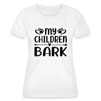 Meine Kinder bellen - Frauen Funktions-T-Shirt - Weiß - Vorne - AI Model Female 172 dark (172cm)