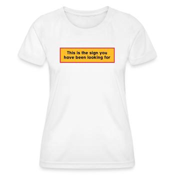 Byskylt - signe que vous cherchiez - T-shirt sport Femme - blanc - Devant - AI Model Female 172 dark (172cm)