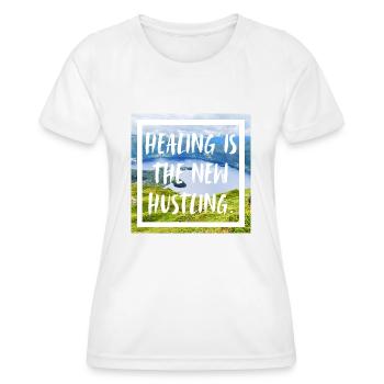 La guérison est la nouvelle bousculade. La guérison est le ... - T-shirt sport Femme - blanc - Devant - AI Model Female 172 dark (172cm)