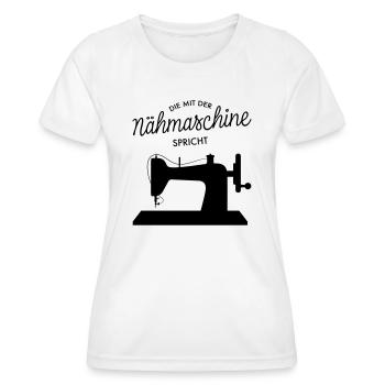 Die Mit Der Nähmaschine Spricht - Frauen Funktions-T-Shirt - Weiß - Vorne - AI Model Female 172 dark (172cm)