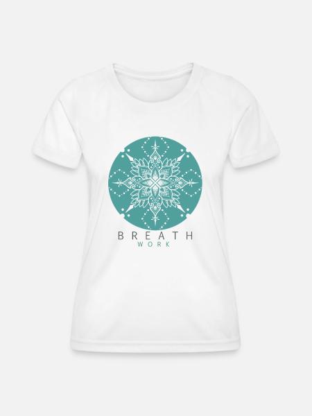 BREATH WORK - Frauen Funktions-T-Shirt - Weiß