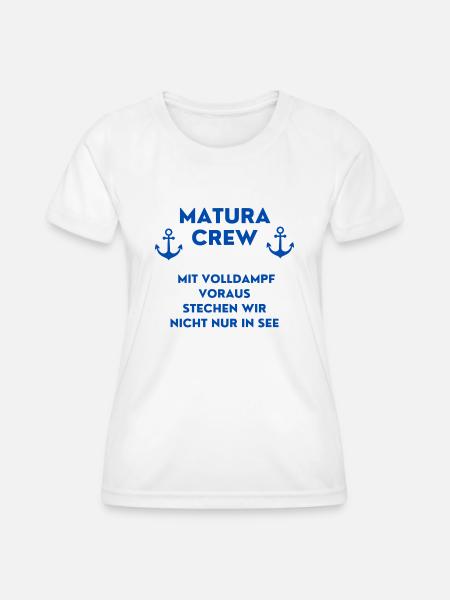 Matura Crew Volldampf - Frauen Funktions-T-Shirt - Weiß