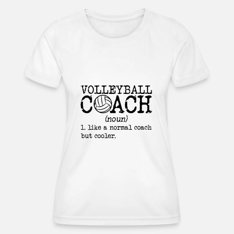 Volleyball coach definition - Women's Functional T-Shirt - white