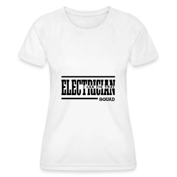 Lustiges Sprichwort, Spannung, Elektriker - Frauen Funktions-T-Shirt - Weiß - Vorne - AI Model Female 172 dark (172cm)