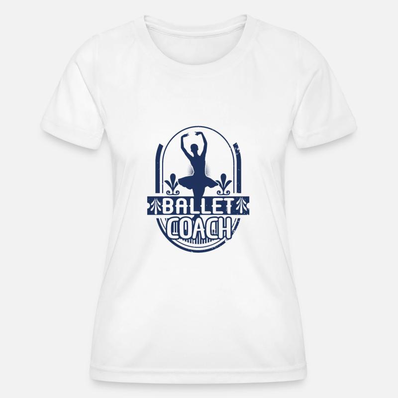 Ballet Ballet Ballet Ballet - Women's Functional T-Shirt - white