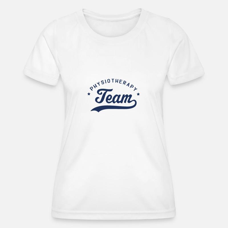 Physio team physiotherapist profession physiotherapy - Women's Functional T-Shirt - white