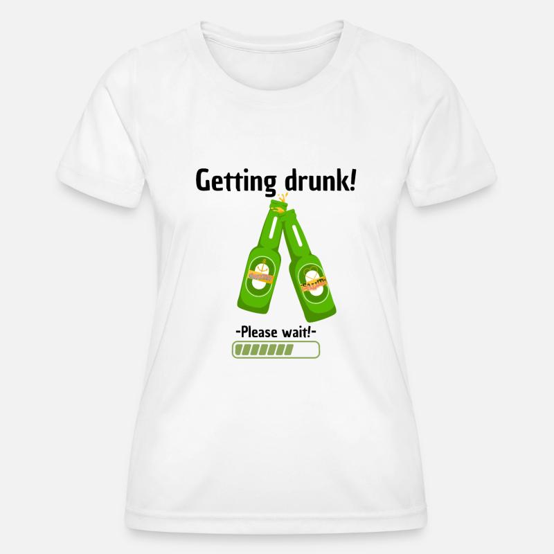 Getting drunk 2 - Women's Functional T-Shirt - white