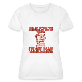 I Will Not Buy Any More Books - Women's Functional T-Shirt - white - Front - AI Model Female 172 dark (172cm)